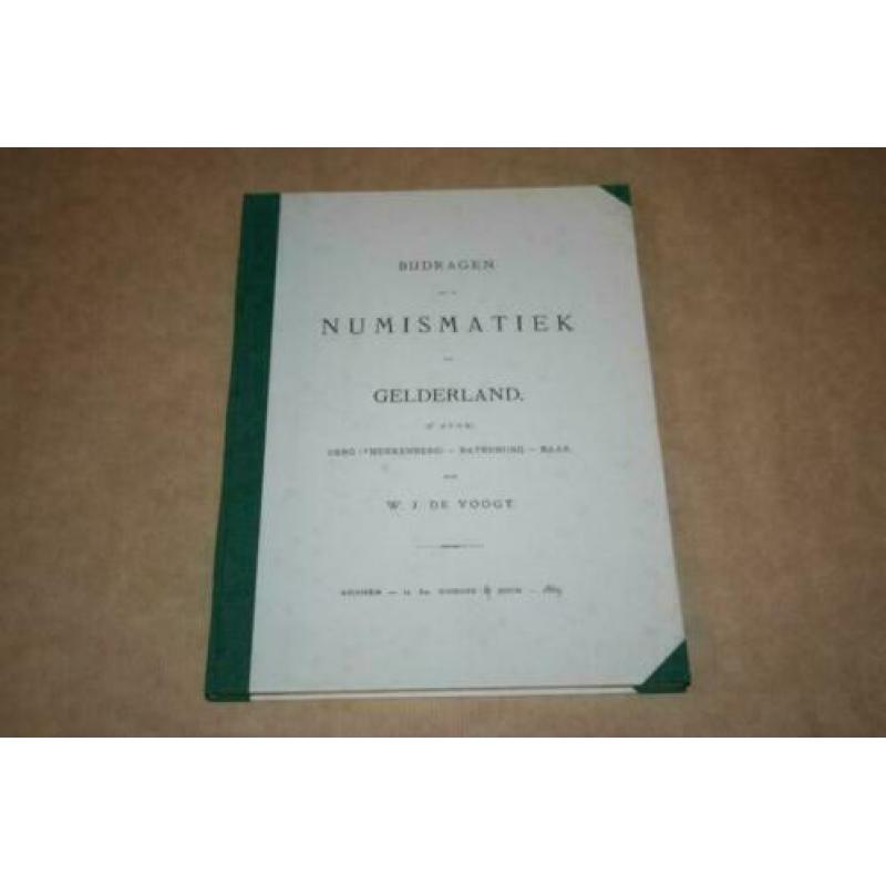 Bijdragen tot de Numismatiek van Gelderland - 1869 !!