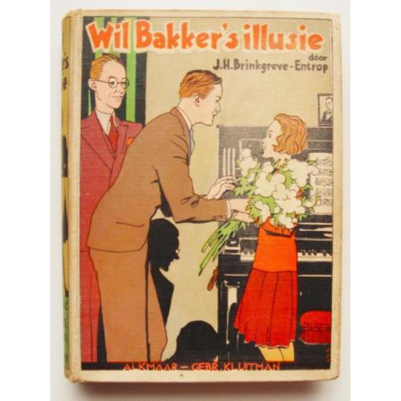 Will Bakker's Illusie door J.H. Brinkgreve-Entrop