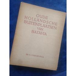 Oude Hollandsche buitenplaatsen van Batavia. 1943