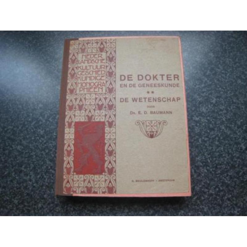 De dokter en de geneeskunde-wetenschap + maatsch leven-1915