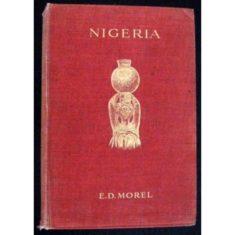 Nigeria Its People & Problems 1911 Morel Afrika