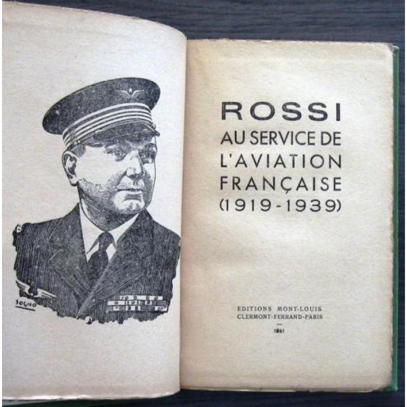 Rossi: Au Service de l'Aviation Française 1919-39 Luchtvaart