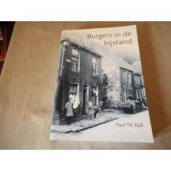 Burgers in de bijstand - Paul Th. Kok